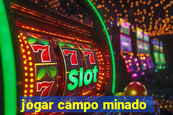 jogar campo minado